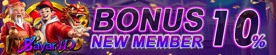 Bonus new member 10% Bayar4d